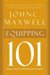 Equipping 101 (Maxwell, John C.) – Hardcover By Maxwell, John C. – VERY GOOD