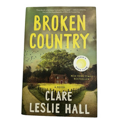 Broken Country (Reese’s Book Club), Hall, Clare Leslie