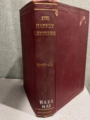 The Harvey Lectures of New York 1905-06-Vintage Medical Book