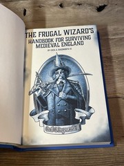 The Frugal Wizard’s Handbook for Surviving Medieval England ~ Brandon Sanderson