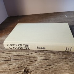 FLIGHT OF THE ALBATROSS By Deborah Savage – Hardcover, DJ, SIGNED First Ed.