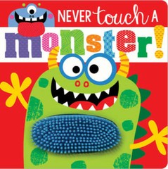 Never Touch a Monster! – Board book By Make Believe Ideas Ltd. – GOOD