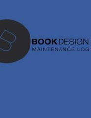 Maintenance Log: Blue Cover, 110 Pages, 8 5 X 11
