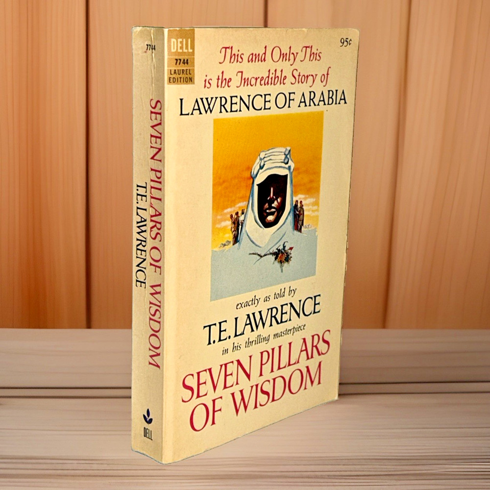 Seven Pillars of Wisdom (1962) ~ T. E. Lawrence ~ Vintage Paperback