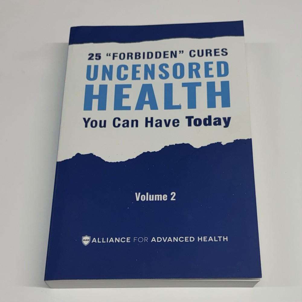 25 Forbidden Cures Uncensored Health You Can Have Today Volume 2 Paperback