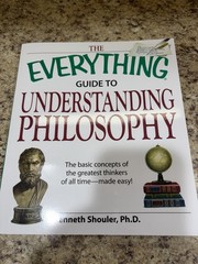 The Everything Series Guide to Understanding Philosophy