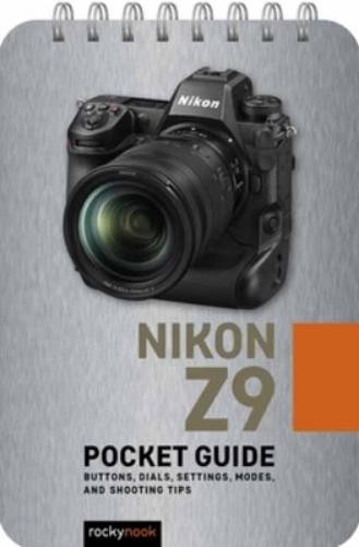 Rocky Nook Nikon Z9: Pocket Guide (Spiral Bound) (UK IMPORT)