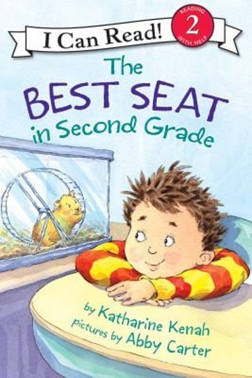 The Best Seat in Second Grade : A Back to School Book for Kids Ka