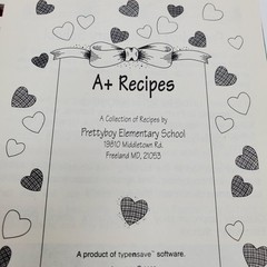A+ Recipes Prettyboy Elementary School Cookbook 2005 Maryland Morris Press