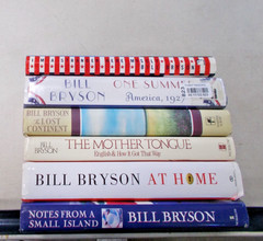 6 BILL BRYSON # HC W/DJ STRANGER SMALL ISLAND SUMMER MOTHER TONGUE LOST HOME