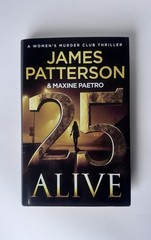 James Patterson Maxine Paetro 25 Alive Women’s Murder Club 2025 Hardcover
