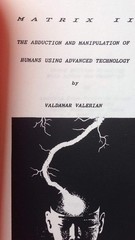 Matrix II The Abduction and Manipulation of Humans Using Advanced Technology New
