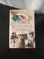 Easter Widows by Sinead McCoole, SIGNED COPY (2014 Hardcover) Irish History