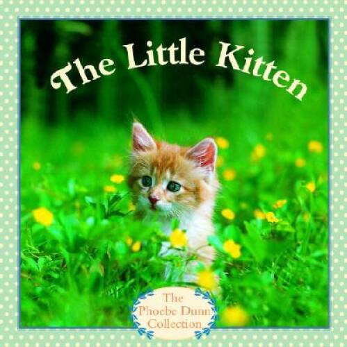 The Little Kitten (Pictureback(R)) – Paperback By Dunn, Judy – GOOD