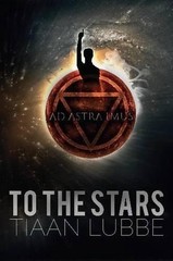 To The Stars by Tiaan Lubbe (English) Paperback Book