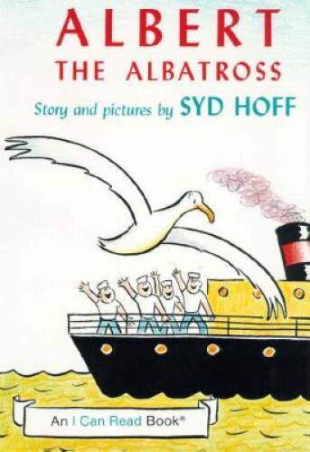 Albert the Albatross (I Can Read Book 1) – Library Binding By Hoff, Syd – GOOD