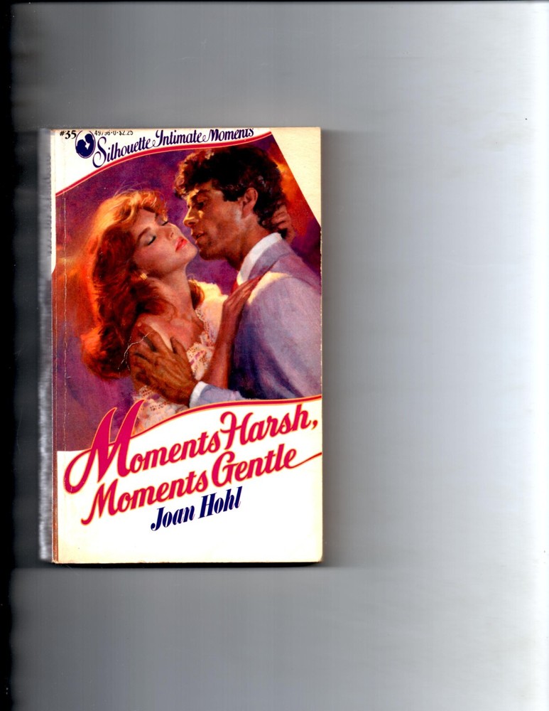 Moments Harsh, Moments Gentle by Joan Hohl (1984, Paperback)