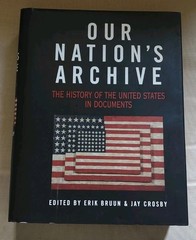 Our Nation’s Archive: The History of the United States in Documents 800 Pages