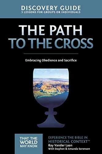 The Path to the Cross Discovery – Paperback, by Vander Laan Ray – Very Good