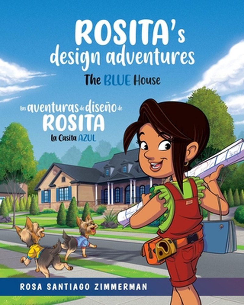 Rosita’s Design Adventures: Las Aventuras de Dise?o de Rosita by Santiago Zimmer