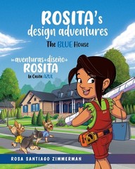 Rosita’s Design Adventures: Las Aventuras de Dise?o de Rosita by Santiago Zimmer