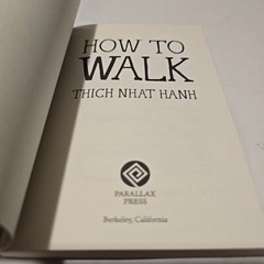 Mindfulness Essentials Ser.: How to Walk by Thich Nhat Hanh (2015, Trade…