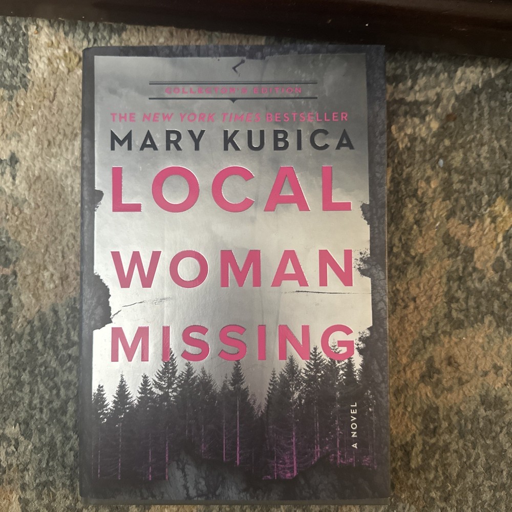 Local Woman Missing : by Mary Kubica (2021) Collectors Edition