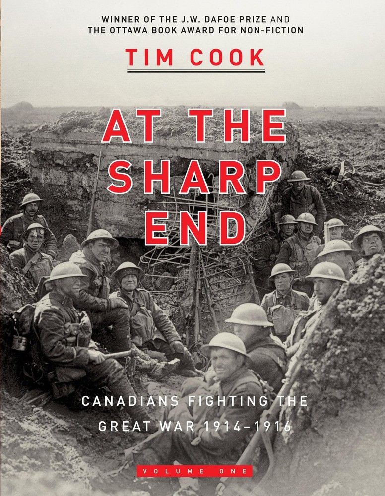 At the Sharp End Volume One: Canadians Fighting the Great War 1914-1916 – pa…