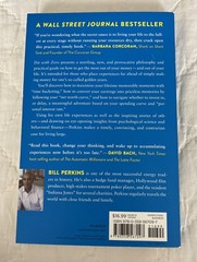 Die with Zero: Getting All You Can From Your Money and Your Life by Bill Perkins