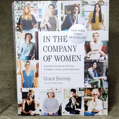 Grace Bonney In the Company of Women Hardcover (2016) Artisan Women in Business