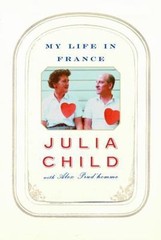 My Life in France by Child, Julia; Prud’homme, Alex