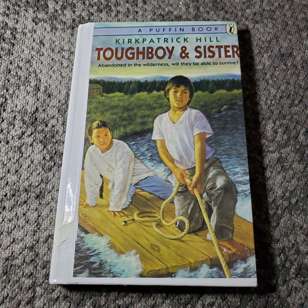 Toughboy & Sister Kirkpatrick Hill 1992 Puffin Books Survival Fiction