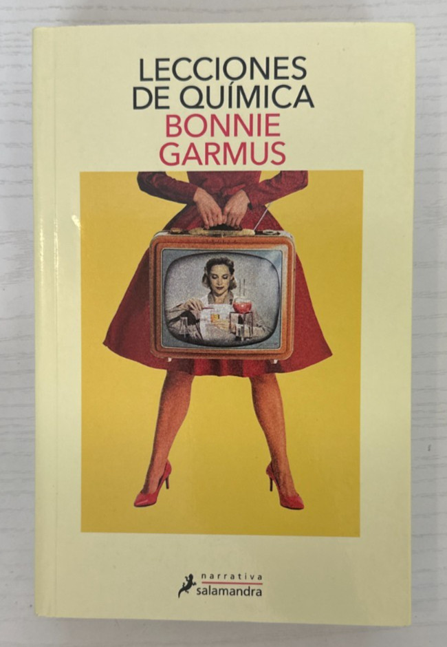 Lecciones de Química – Bonnie Garmus (Salamandra, 2023) – Very Good Cond.