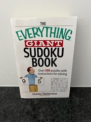 THE EVERYTHING GIANT SUDOKU BOOK BY CHARLES TIMMERMAN – 300 puzzles