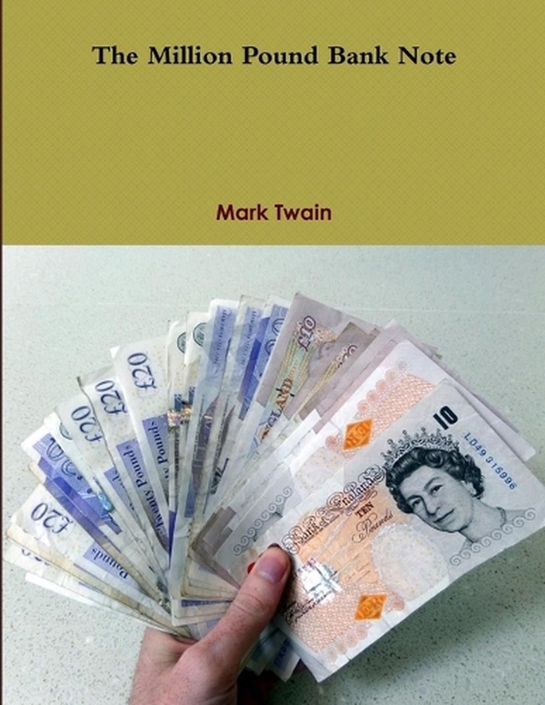 The Million Pound Bank Note by Mark Twain (English) Paperback Book