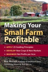 Making Your Small Farm Profitable: Apply 25 Guiding PrinciplesDevelop Ne – GOOD