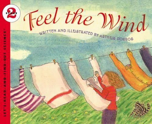 Feel the Wind by Dorros, Arthur
