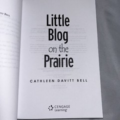 Little Blog on the Prairie – Paperback By Bell, Cathleen Davitt – NEW Cengage