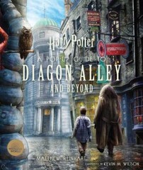 Harry Potter: A Pop-Up Guide to Diagon Alley and Beyond by