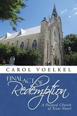 Final Act of Redemption: A Painted Church of Texas Novel