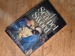 With Scapel And The Sword By Lincoln D Nelson, M.D. (SIGNED) Rare