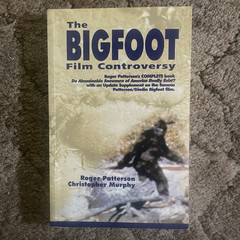 The Bigfoot Film Controversy – paperback Patterson, Roger|Murphy, Christopher