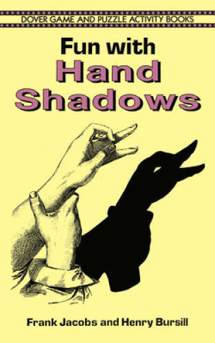 Fun with Hand Shadows (Dover Children’s Activity Books) – Paperback – GOOD