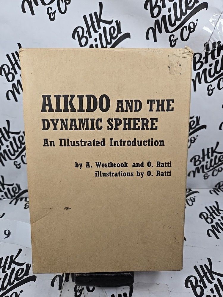 Aikido and the Dynamic Sphere: An Illustrated Introduction