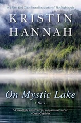 On Mystic Lake: A Novel – paperback Hannah, Kristin