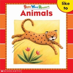 Animals (Sight Word Readers) by Linda Beech