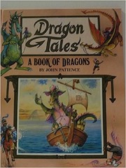 DRAGON TALES By John Patience – Hardcover