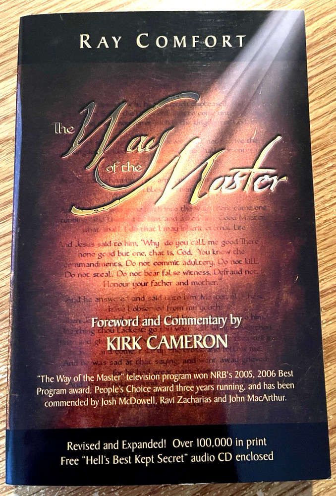 The Way of the Master- Ray Comfort w/ CD by Kirk Cameron
