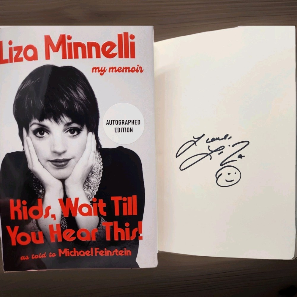 LIZA MINNELLI SIGNED AUTOGRAPHED BOOK KIDS, WAIT TILL YOU HEAR THIS HC AUTOGRAPH