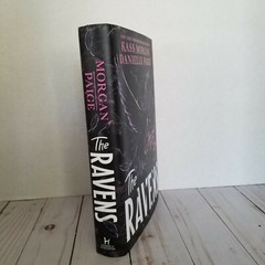 The Ravens by Kass Morgan & Danielle Paige (Signed 1st Ed – Sprayed Edges)